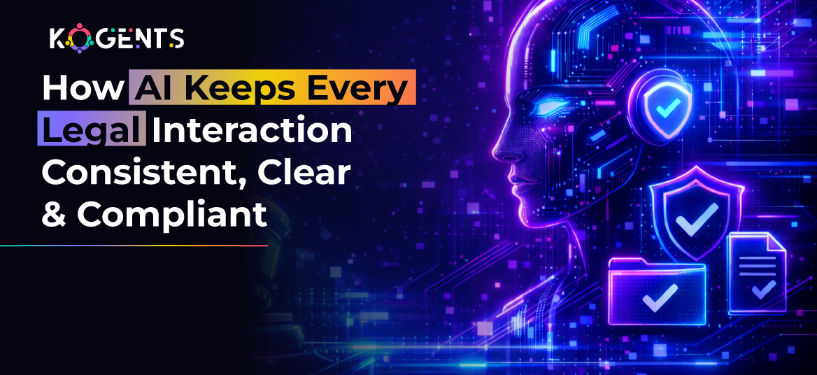 How AI Keeps Every Legal Interaction Consistent, Clear And Compliant