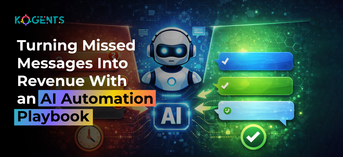 Turning Missed Messages Into Revenue With an AI Automation Playbook